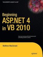 Beginning ASP.NET 4 in VB 2010 di Matthew Macdonald edito da Apress