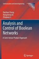 Analysis and Control of Boolean Networks di Daizhan Cheng, Zhiqiang Li, Hongsheng Qi edito da Springer London