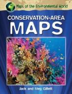 Conservation-Area Maps di Jack Gillett, Meg Gillett edito da PowerKids Press