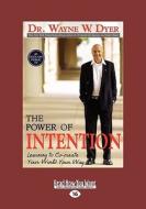 The Power Of Intention di Dr. Wayne W. Dyer edito da Readhowyouwant.com Ltd
