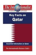 Key Facts on Qatar: Essential Information on Qatar di Patrick W. Nee edito da Createspace