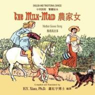 The Milk-Maid (Traditional Chinese): 01 Paperback Color di H. y. Xiao Phd edito da Createspace