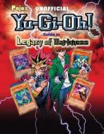Pojo's Unofficial Yu-GI-Oh! Guide to Legacy of Darkness edito da Triumph Books (IL)