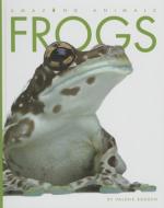 Frogs di Valerie Bodden edito da CREATIVE CO