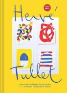 Herve Tullet's Art of Play di Herve Tullet, Sophie van der Linden edito da Abrams & Chronicle Books