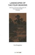 Landscapes Of The Four Seasons edito da Artpower International Publishing