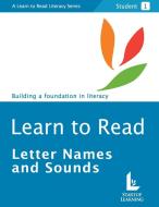 Letter Names and Sounds di Vivian Mendoza, Donna Davies, William Haff edito da Learn to Read