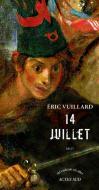 14 juillet di Eric Vuillard edito da Actes Sud