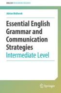 Essential English Grammar And Communication Strategies di Adrian Wallwork edito da Springer Nature Switzerland AG