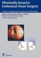 Minimally Invasive Endonasal Sinus Surgery di Werner G. Hosemann, Valerie J. Lund, R. K. Weber, R. E. Keerl edito da Thieme Publishing Group