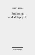 Erfahrung und Metaphysik di Eilert Herms edito da Mohr Siebeck GmbH & Co. K