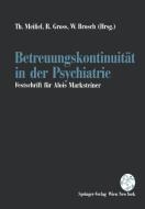 Betreuungskontinuität in der Psychiatrie edito da Springer Vienna