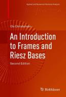 An Introduction to Frames and Riesz Bases di Ole Christensen edito da Springer-Verlag GmbH