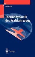 Thermodynamik Des Kraftfahrzeugs di Cornel Stan edito da Springer