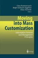 Moving into Mass Customization di Vincent L. Tkindt, Peter Reuter edito da Springer Berlin Heidelberg