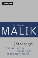 Strategy di Fredmund Malik edito da Campus Verlag GmbH