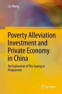Poverty Alleviation Investment and Private Economy in China di Lin Wang edito da Springer-Verlag GmbH
