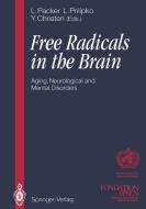 Free Radicals in the Brain edito da Springer Berlin Heidelberg