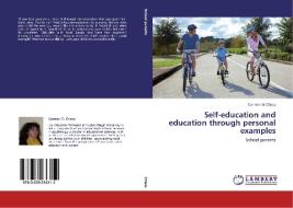 Self-education and education through personal examples di Carmen M. Chisiu edito da LAP Lambert Academic Publishing