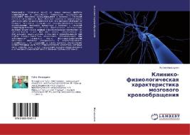 Kliniko-fiziologicheskaya kharakteristika mozgovogo krovoobrashcheniya di Ruben Fanardzhyan edito da LAP Lambert Academic Publishing