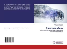 Jelektromobil' di Anastasiq Zolotuhina, Alexandra Makeewa edito da LAP Lambert Academic Publishing