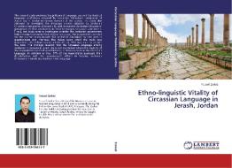 Ethno-linguistic Vitality of Circassian Language in Jerash, Jordan di Yousef Zrekat edito da LAP Lambert Academic Publishing