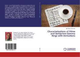 Characterizations of Prime and Semiprime Gamma Rings with Derivations di Md. Mizanor Rahman edito da LAP Lambert Academic Publishing