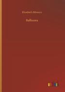 Balloons di Elizabeth Bibesco edito da Outlook Verlag