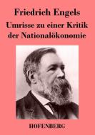 Umrisse zu einer Kritik der Nationalökonomie di Friedrich Engels edito da Hofenberg