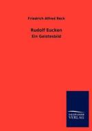 Rudolf Eucken di Friedrich Alfred Beck edito da TP Verone Publishing