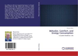 Behavior, Comfort, and Energy Consumption di Thomas Collins edito da LAP Lambert Academic Publishing