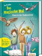 Das magische Mal - Chaos in der Zauberschule di Ina Krabbe edito da Südpol Verlag GmbH