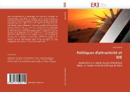 Politiques d'attractivité et IDE di Nadji GOUBI edito da Editions universitaires europeennes EUE