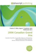 2006 Canadian Grand Prix edito da Vdm Publishing House