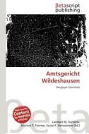 Amtsgericht Wildeshausen edito da Betascript Publishing