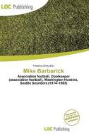 Mike Barbarick edito da Loc Publishing