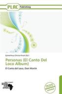 Personas (el Canto Del Loco Album) edito da Crypt Publishing