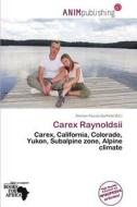 Carex Raynoldsii edito da Anim Publishing