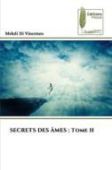 SECRETS DES ÂMES : Tome II di Mehdi Di Vincenzo edito da Éditions Muse