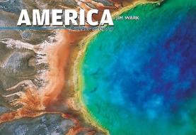 America from Above di Jim Wark edito da WHITE STAR PUBL
