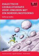 Dialectische Gedragstherapie Voor Jongeren Met Een Borderlinestoornis di R de Bruin, A Koudstaal, Nicole (Cardiff University) Muller edito da Bohn Stafleu Van Loghum