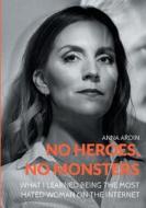 No Heroes, No Monsters di Anna Ardin edito da Books on Demand