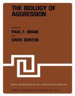 The Biology of Aggression edito da Springer Netherlands