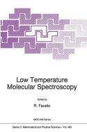 Low Temperature Molecular Spectroscopy edito da Springer Netherlands
