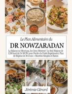 Le Plan Alimentaire du Dr Nowzaradan di Jérémie Gérard edito da Jérémie Gérard