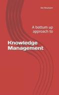 Knowledge Management di Neumann Ibo Neumann edito da Independently Published