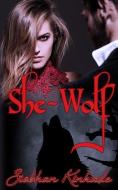 She-Wolf di Siobhan Kinkade edito da UNICORN PUB GROUP