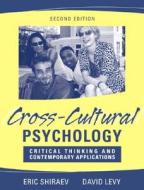 Cross-cultural Psychology di Eric Shiraev, David Levy edito da Pearson Education (us)