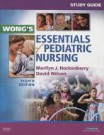Study Guide for Wong's Essentials of Pediatric Nursing di Marilyn J. Hockenberry, Kelley Ward edito da ELSEVIER HEALTH SCIENCE