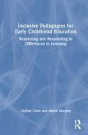 Inclusive Pedagogies For Early Childhood Education edito da Taylor & Francis Ltd